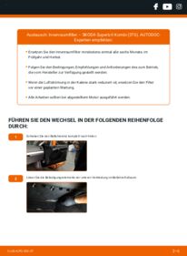 Wie der Austausch bewerkstelligt wird: Innenraumfilter 2.0 TDI Skoda Superb 3t5
