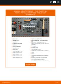 Kako izvesti menjavo: Indikator obrabe Transit Mk6 Keson / Podvozje (V347, V348) 2.4 TDCi RWD