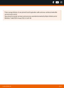 Kuidas välja vahetamist läbi viia: Renault Master EV 2.3 dCi FWD (EV0C, EV0D, EV0J, HV0C, HV0D, HV0H,... Aku