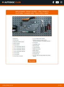 How to carry out replacement: Brake Calipers 1.6 CDTI (03) OPEL VIVARO Platform/Chassis
