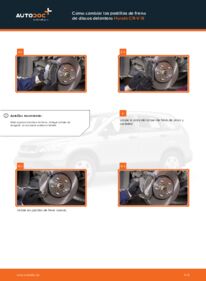 Cómo sustitución de Pastillas De Freno 2.2 i-CTDi 4WD (RE6) Honda CR-V III