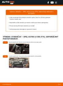 Ako vykonať výmenu: Stieracia liżta na Astra G Van (F70) 1.7 DTI 16V (F70)