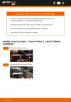 Kā nomainīt aizmugurē un priekšā Stikla tīrītāja slotiņa TOYOTA PRIUS Hatchback (NHW20_) - instrukcijas tiešsaistes