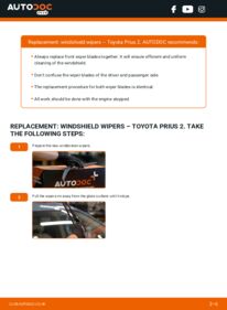 How to carry out replacement: Wiper Blades 1.5 Hybrid (NHW20_) Toyota Prius 2