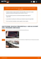 Cambio Tergicristalli posteriore e anteriore AUDI A6 Avant (4A, C4): guida pdf