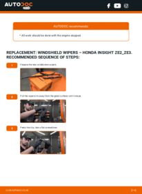 How to carry out replacement: Wiper Blades 1.3 IMA (ZE28, ZE2) Honda Insight ZE2/ZE3