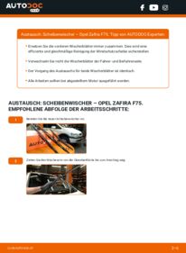 Wie der Austausch bewerkstelligt wird: Scheibenwischer 2.0 DTI 16V (F75) Opel Zafira A
