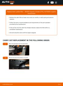 How to carry out replacement: Pollen Filter 2.0 TDI Skoda Superb 3t5