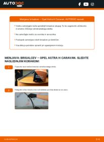 Kako izvesti menjavo: Metlica brisalnika stekel Astra H Caravan (A04) 1.6 (L35)