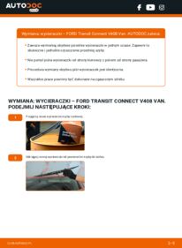 Jak wymienić Pióro wycieraczki Transit Connect V408 Van 1.6 TDCi