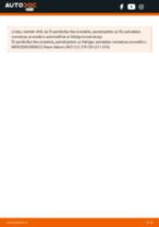 PDF nomaiņas rokasgrāmata: Stikla tīrītāja slotiņa MERCEDES-BENZ S Klase Saloon (W222, V222, X222) aizmugurē un priekšā