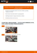 Hvordan bytte Vindusviskerblad bak og foran TOYOTA HIACE IV Bus (LH1_) - guide online