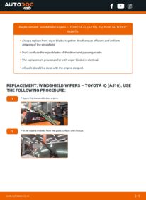 How to carry out replacement: Wiper Blades 1.0 (KGJ10_) Toyota IQ AJ1