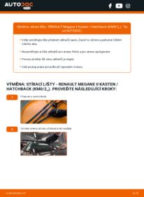 Jak provést výměnu: List stěrače Megane II Kasten / Hatchback (KM0/2_) 1.5 dCi