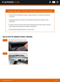 Cum să efectuați înlocuirea: Filtru habitaclu VW Golf 7 1.6 TDI