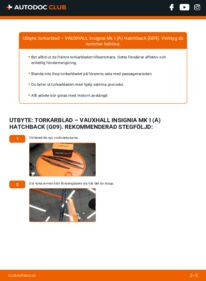 Så byter du Torkarblad på 2.0 CDTI (68) Insignia A G09