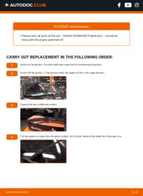 How to carry out replacement: Wiper Blades 1.4 TDI Skoda Roomster Praktik