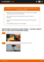 Manual DIY sobre como substituir o Escovas do Limpa Vidros no VAUXHALL MERIVA