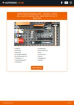 Online manual til udskiftning på egen hånd af Koblingsvæske på Astra J P10