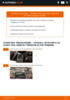 PDF med trinn for trinn-veiledning for bytte av VAUXHALL ASTRA Mk IV (G) Coupe (F67) Vindusviskere