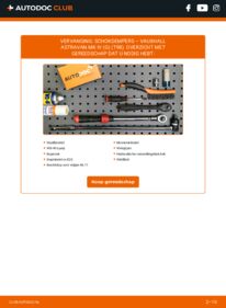 Vervanging uitvoeren: Schokbrekers 1.7 DTI 16V VAUXHALL ASTRAVAN Mk IV (G)