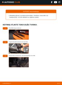 Kaip atlikti keitimą: Vectra C Z02 1.9 CDTI 16V Valytuvo gumelė