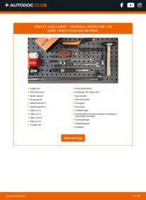 Så byter du Hjullager på 1.3 CDTI VAUXHALL MERIVA Mk I (A)