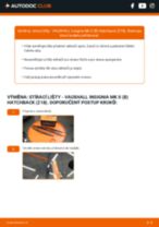 Online návod jak vyměnit List stěrače na VAUXHALL INSIGNIA Mk II (B)
