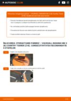 Manuale de reparație ale VAUXHALL INSIGNIA pentru mecanicii profesioniști sau pentru automobiliștii-amatori de bricolaj