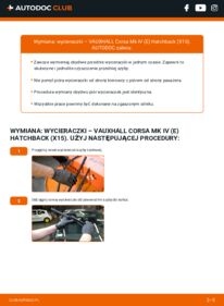 Jak wymienić Pióro wycieraczki Corsa Mk4 (E) Hatchback (X15) 1.4