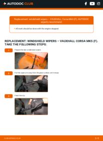 How to carry out replacement: Wiper Blades CORSA-e VAUXHALL Corsa Mk5 (F)