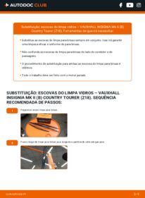 Como realizar a substituição de Escovas do Limpa Vidros 2.0 D (47) VAUXHALL INSIGNIA Mk II (B) Country Tourer (Z18)