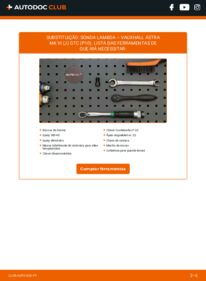 Como realizar a substituição de Sonda Lambda 2.0 CDTi VAUXHALL ASTRA Mk VI (J) GTC