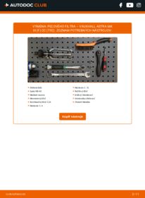 Ako vykonať výmenu: Kabínový filter na Astra Mk3 (F) CC (T92) 1.4 i