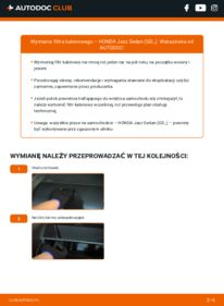 Jak wymienić Filtr powietrza kabinowy Jazz Sedan (GD) 1.3 (GD6)
