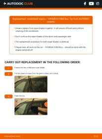 How to carry out replacement: Wiper Blades 2.5 CRDI Hyundai H350 Minibus