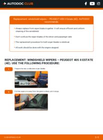 How to carry out replacement: Wiper Blades 1.9 TD PEUGEOT 405 II Break (4E)