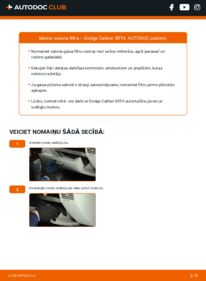 Kā veikt nomaiņu: 2.0 CRD Dodge Caliber SRT4 Salona filtrs
