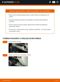 Jak provést výměnu: Kabinovy filtr Journey MPV 2.0 CRD