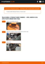 Manual de reparație Opel Meriva A 2004 - instrucțiuni pas cu pas și tutoriale