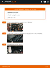 How to carry out replacement: Fuel Filter