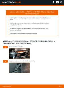 Ako vykonať výmenu: Kabínový filter na FJ Cruiser (GSJ1_) 4.0 4WD (GSJ15_)
