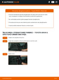 Cum să efectuați înlocuirea: Lamela stergator Toyota Rav4 II 2.0 D 4WD (CLA20_, CLA21_)