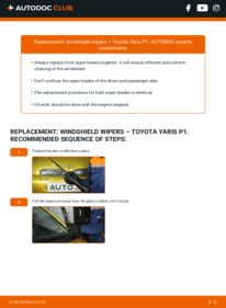 How to carry out replacement: Wiper Blades 1.0 (SCP10_) Toyota Yaris Mk1