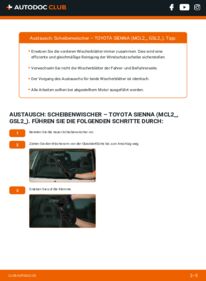 Wie der Wechsel durchführt wird: Scheibenwischer Toyota Sienna XL20 3.3 (MCL20_, MCL23_) tauschen