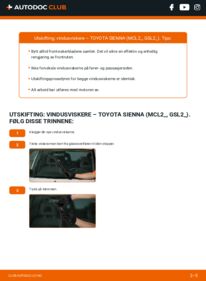 Slik bytter du Vindusviskere 3.3 (MCL20_, MCL23_) Toyota Sienna XL20