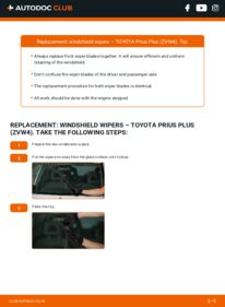 How to carry out replacement: Wiper Blades 1.8 Hybrid (ZVW40) TOYOTA Prius Plus (ZVW4)