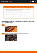 Jak wymienić Wycieraczki do szyb w VW PASSAT Variant (3B6) - porady i wskazówki