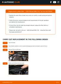 How to carry out replacement: Pollen Filter 2.5 TDI quattro Audi Allroad 4BH