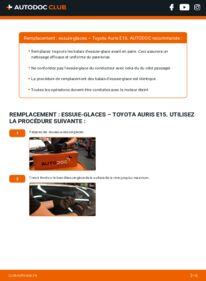 Comment effectuer un remplacement de Essuie-glace 1.4 D-4D (NDE150_) Toyota Auris e15